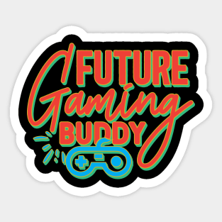 Future Gaming Buddy Sticker